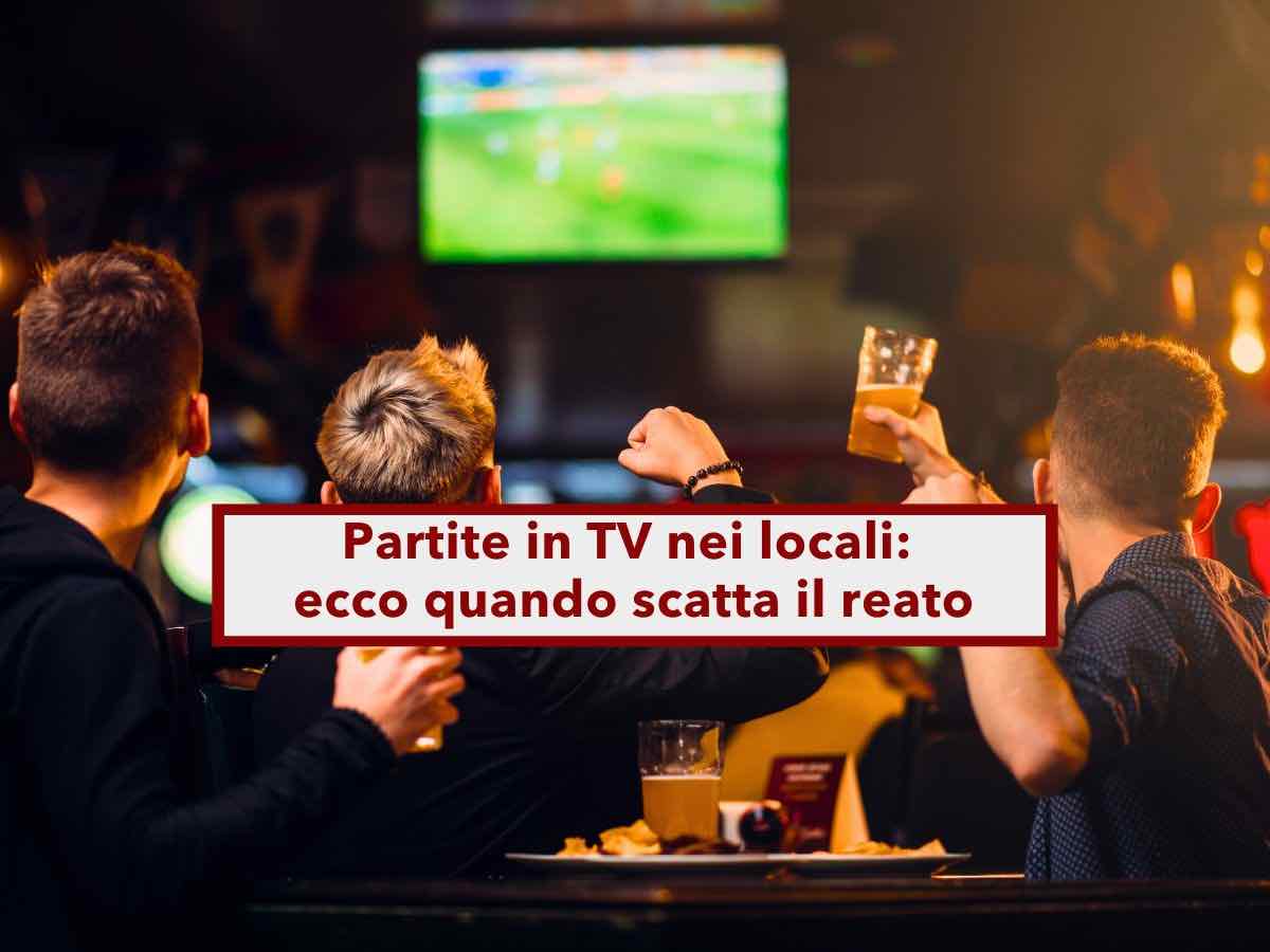 Calcio in pay tv nei locali, da oggi basta un abbonamento privato e non business, ecco in quali casi: novit Cassazione