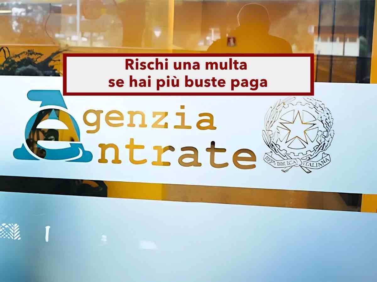 Agenzia delle Entrate, rischi una multa se hai pi� buste paga per il salto di scaglione: devi fare la dichiarazione