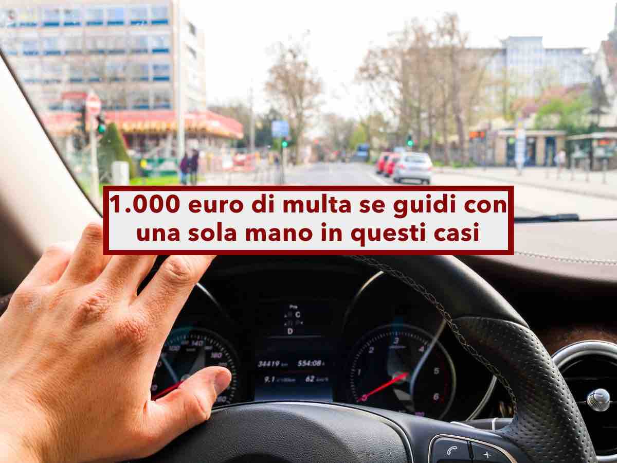 Codice della Strada, rischi una multa fino a 1.000 euro se guidi con una sola mano: ecco tutti i casi in cui  vietato
