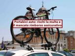 Portabici auto, rischi la multa e problemi con l'assicurazione se copri targa e fanali: ecco gli errori da evitare
