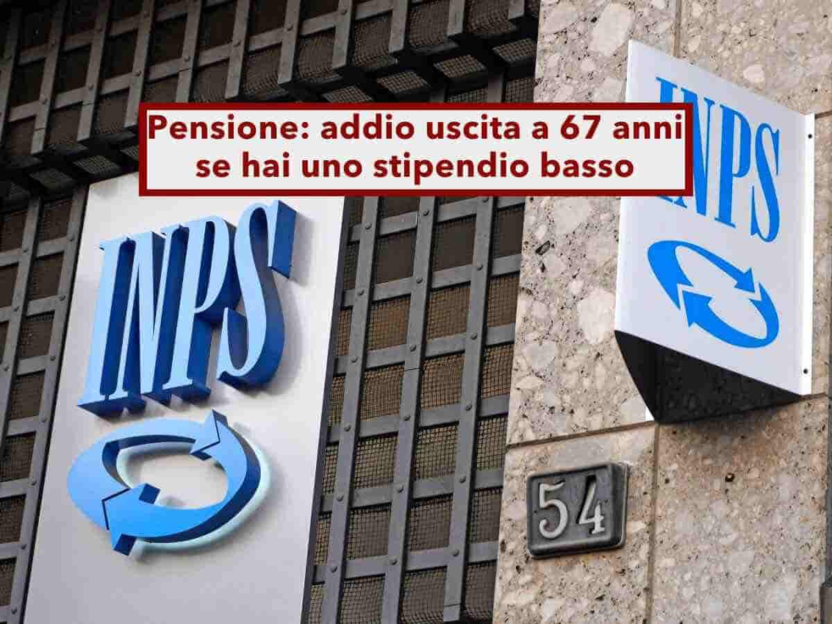 Pensione anticipata, addio uscita a 67 anni se hai uno stipendio basso, ecco quanto devi guadagnare: nuova circolare INPS
