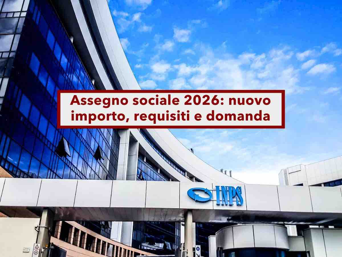 Pensione senza contributi nel 2026, ecco l'assegno sociale: nuovo importo, nuove soglie reddituali e tutti i requisiti