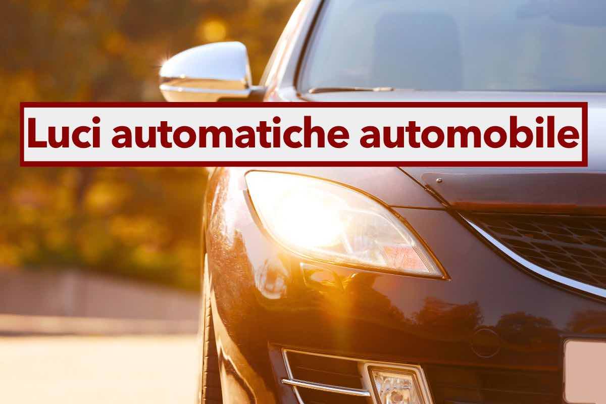 Usi le luci automatiche in auto? Sei a rischio multa. Ecco cosa devi controllare e cosa dice il Codice della Strada