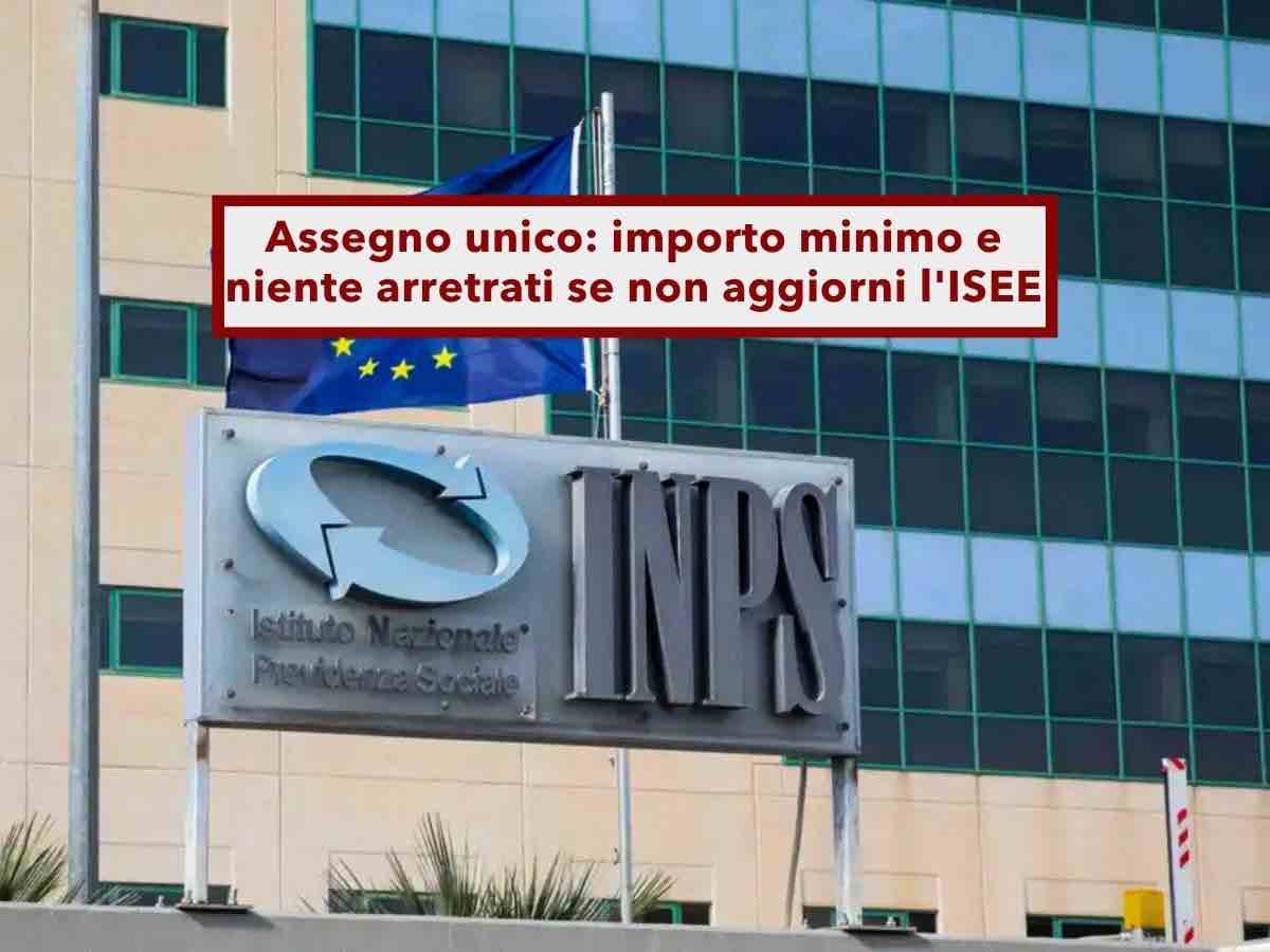 Assegno unico, stai per perdere gli arretrati per sempre e ricevere solo 58 euro: devi aggiornare subito l'ISEE all'INPS