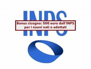 Bonus cicogna 2026, 500 euro dall�INPS per i nuovi nati o adottati nel 2025, domanda in scadenza a ottobre: a chi spetta