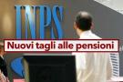 Pensioni 2025, tagli in arrivo con la nuova manovra del Governo, sindacati in rivolta: ecco chi verr colpito di pi