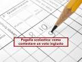 Pagella scolastica con brutti voti, ecco come puoi contestare un voto che ritieni ingiusto: tutte i passaggi da seguire
