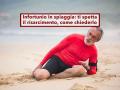Infortunio in spiaggia, ti spetta il risarcimento se ti fai male e non � colpa tua: ecco chi paga e come chiederlo