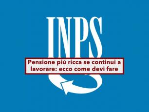 Pensioni 2025, ti spetta un assegno pi ricco se continui a lavorare, ma non  automatico: ecco come funziona e cosa fare