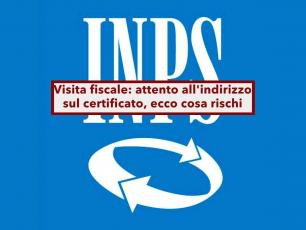 Visita fiscale INPS, perdi l'indennit� di malattia se sei a casa ma sbagli indirizzo sul certificato o nome sul citofono
