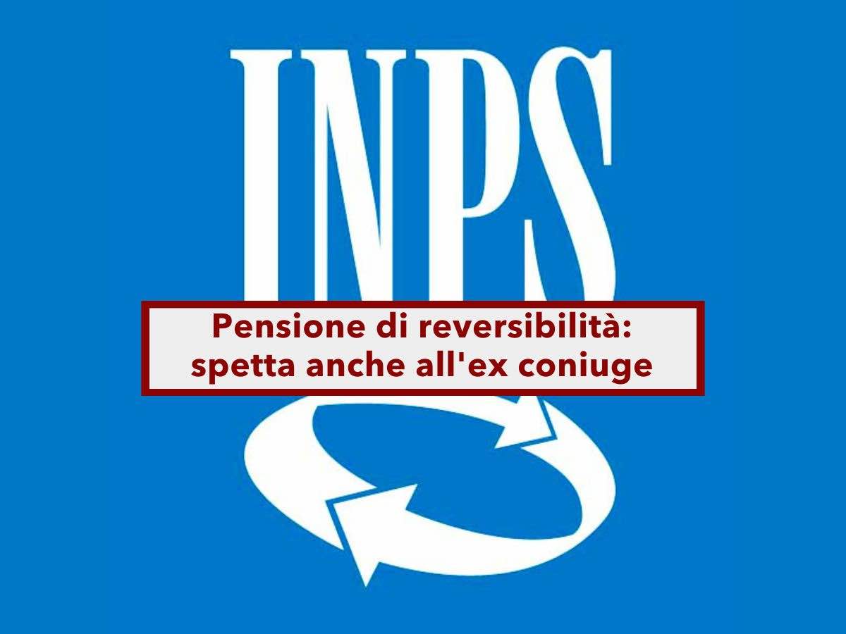 Pensione di reversibilit, spetta anche all'ex coniuge, ma conta la durata del matrimonio: sentenza della Cassazione