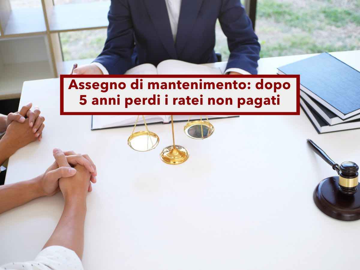 Assegno di mantenimento, prescrizione in 5 anni per i ratei non pagati, non potrai pi recuperarli: nuova sentenza