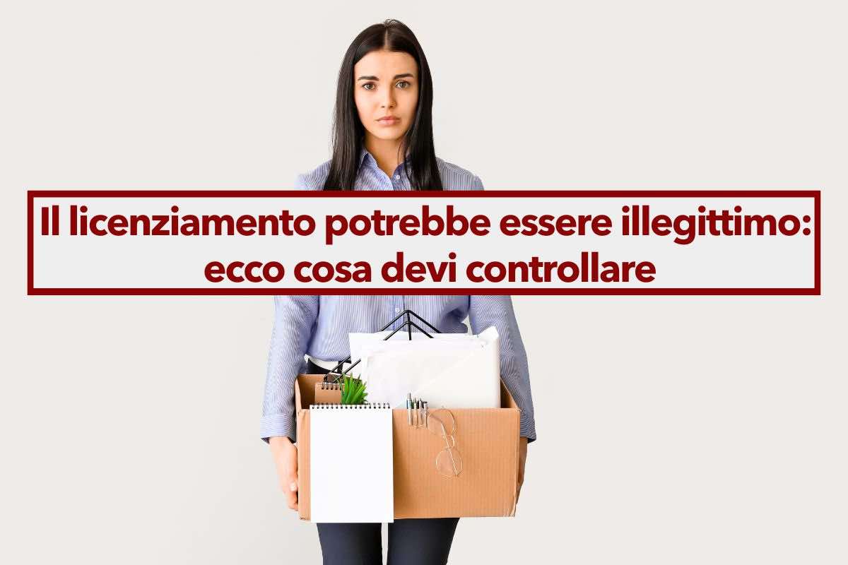 Lavoratori, il licenziamento  illegittimo se il datore di lavoro non assolve a questi obblighi: ecco cosa controllare