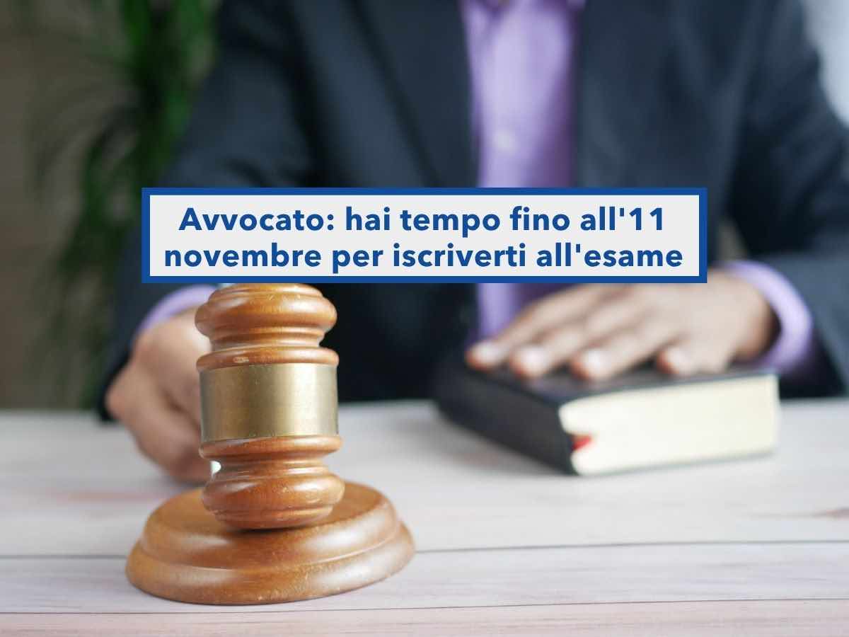 Esame avvocato 2026, da oggi puoi iscriverti fino all'11 novembre: ecco tutte le prove e i requisiti richiesti