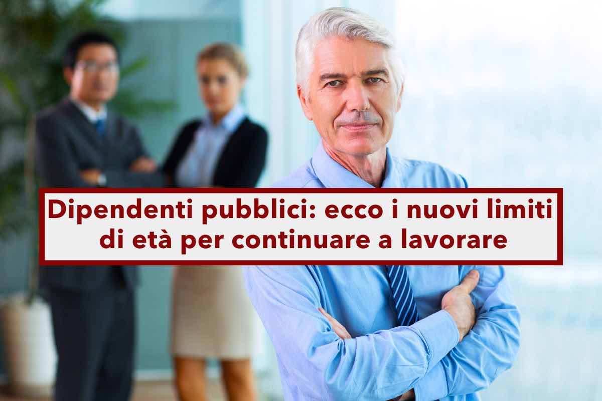 Dipendenti pubblici, ecco i nuovi limiti di et per andare in pensione suddivisi per categoria: novit Manovra 2025