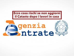 Agenzia delle Entrate, rischi sanzioni se non aggiorni il Catasto dopo i lavori in casa: ecco quando scatta l'obbligo