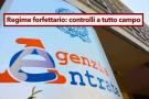 Partite iva, al via i nuovi controlli dell'Agenzia delle Entrate sul regime forfettario: ecco cosa controlleranno