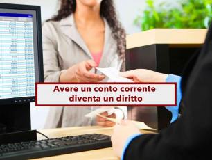 Conto corrente, da oggi le banche non possono rifiutarsi di aprirlo n chiuderlo, anche se sei cattivo pagatore: novit