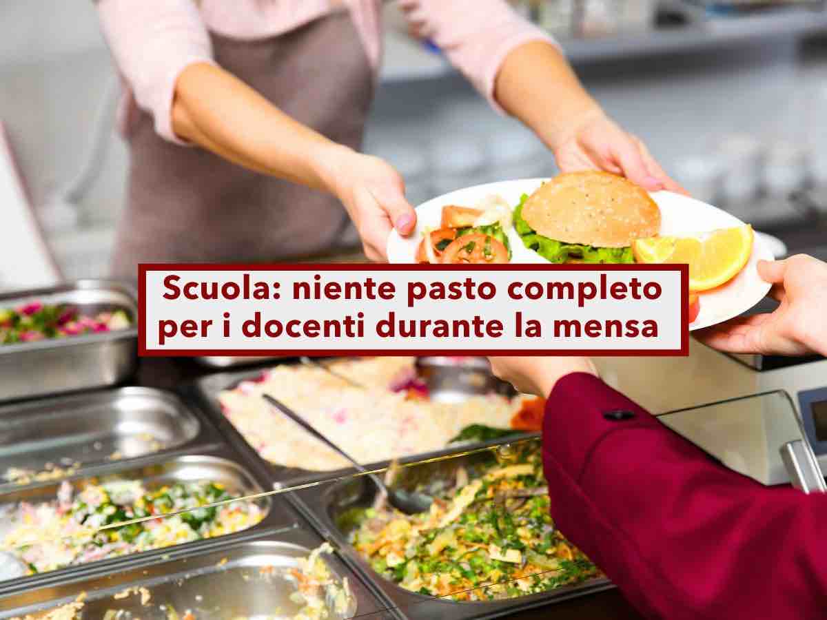Scuola, niente pasto completo per i docenti in servizio durante la mensa scolastica, ecco perch: nuova sentenza