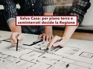Salva Casa, la sanatoria non vale per piano terra e seminterrati se cambi destinazione d'uso: spetta a Regioni e Comuni