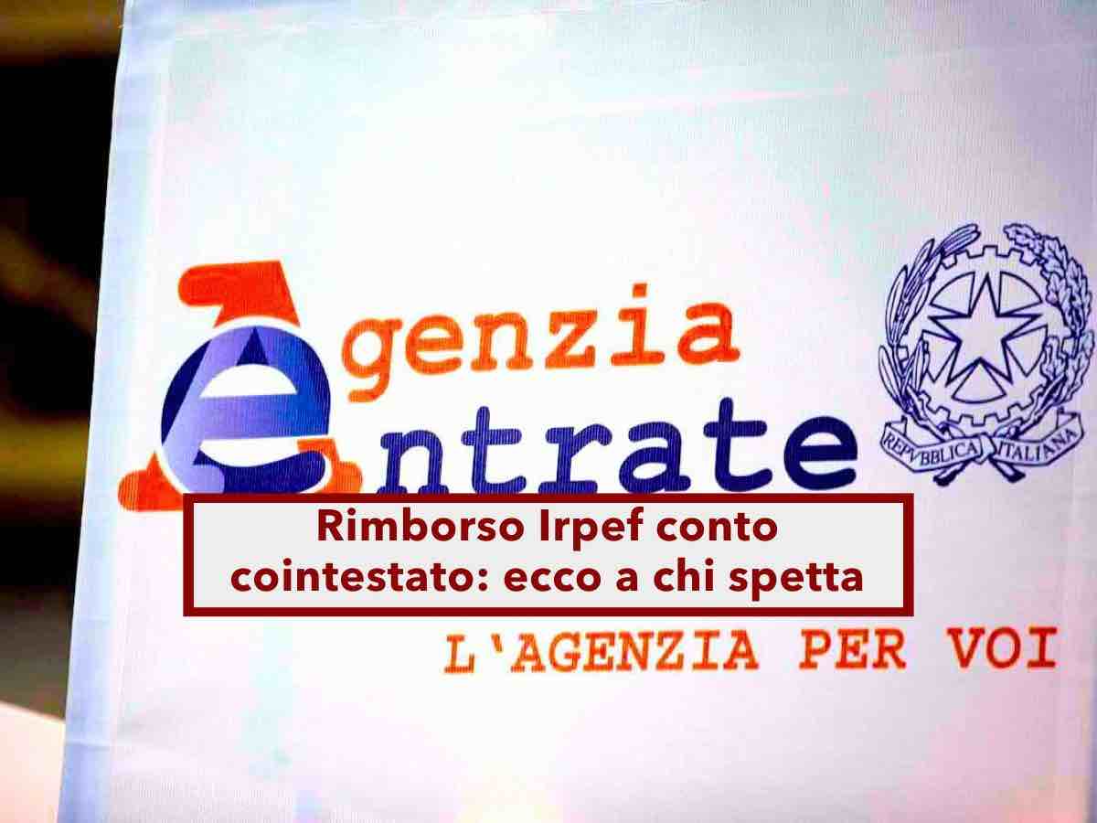 Conto corrente, ecco come non perdere il rimborso Irpef se hai un conto cointestato e quali documenti sono fondamentali
