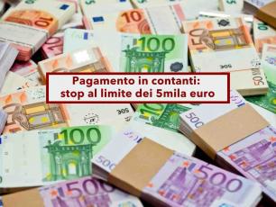 Contanti, stop al limite dei 5mila euro per i pagamenti, arriva una nuova tassa da 500 euro: ecco la nuova proposta