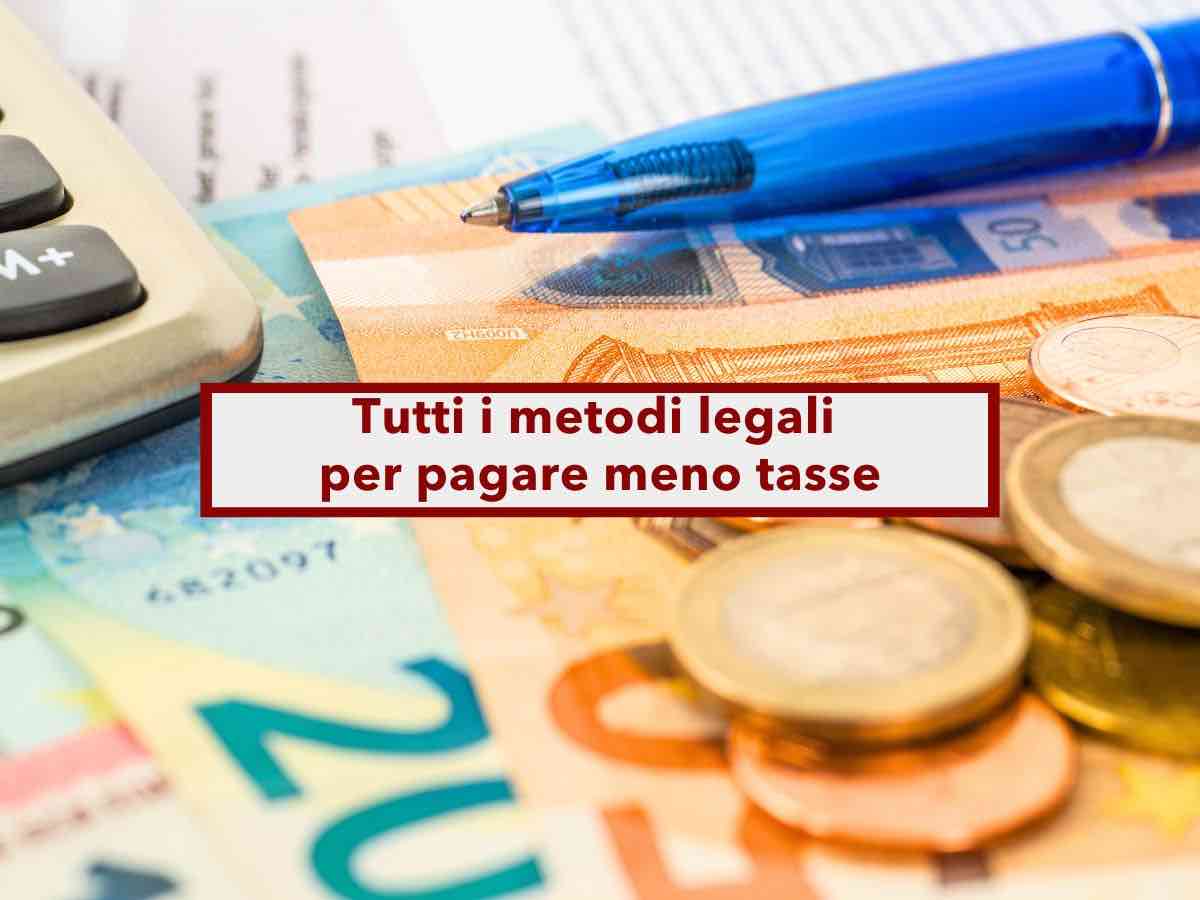 Come pagare meno tasse, ecco tutte le strategie legali per ridurre il reddito e risparmiare sulle tasse: guida completa