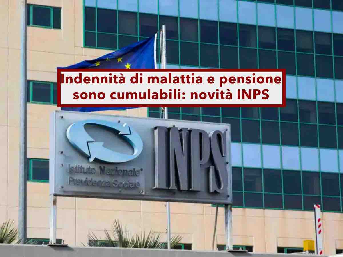 Pensioni 2025, da oggi indennit di malattia e pensione sono cumulabili se continui a lavorare: nuova circolare INPS