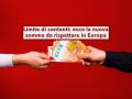 Pagamento in contanti,  gi in vigore il nuovo limite in Europa: ecco quanto puoi spendere e tutte le nuove regole