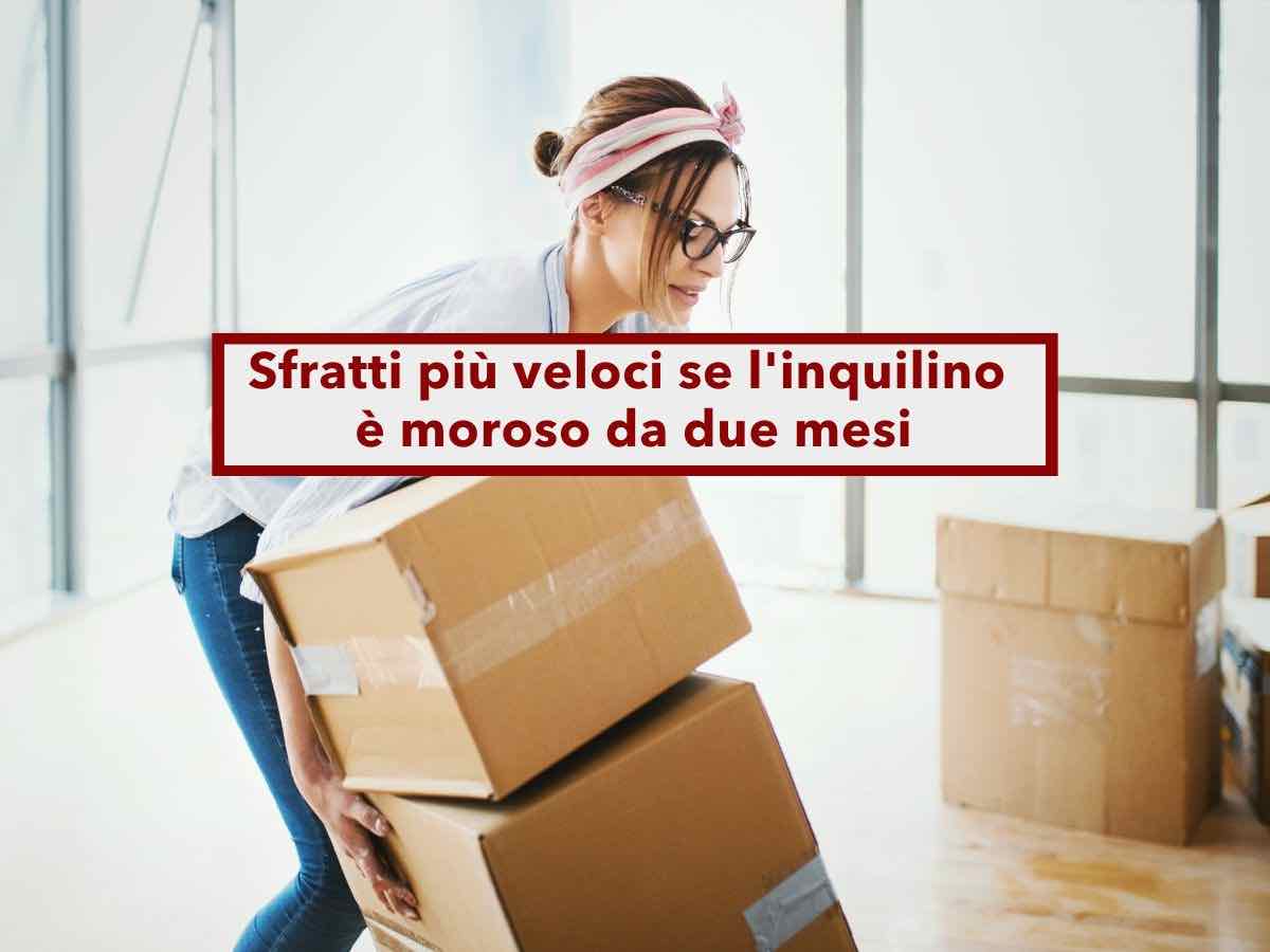 Sfratti pi veloci, se l'inquilino  moroso da due mesi puoi chiedere una procedura rapida: nuovo disegno di legge