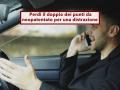 Nuovo Codice della Strada, ora perdi il doppio dei punti per una distrazione se sei neopatentato: nuove regole aggiornate