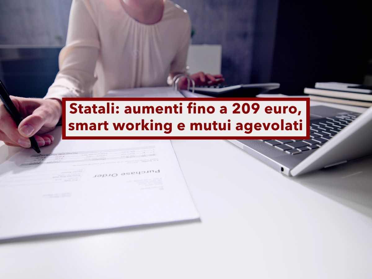 Dipendenti pubblici, in arrivo aumenti fino a 209 euro, mutui agevolati e pi� smart working: ecco il nuovo contratto
