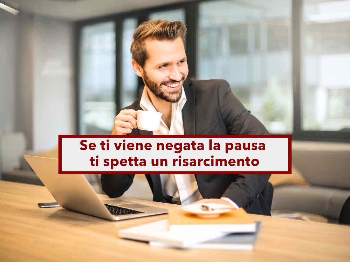 Lavoratore, ti spetta un risarcimento se il datore di lavoro ti nega la pausa,  un tuo diritto: nuova sentenza Cassazione