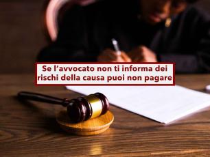 Avvocato, puoi non pagarlo se non ti informa dei rischi dell'azione legale  proposta: nuova sentenza della Cassazione