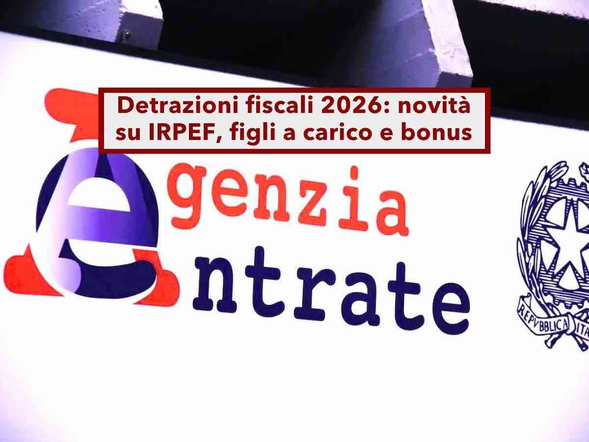 Detrazioni fiscali 2026, rischi di perdere i rimborsi per i figli over 30 e i bonus edilizi tagliati: ecco le novit�
