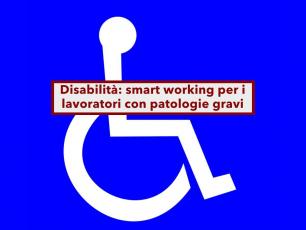 Legge 104, dal 2026 arriva lo smart working prioritario grazie alla Legge 106: nuovi benefici per disabili e malati