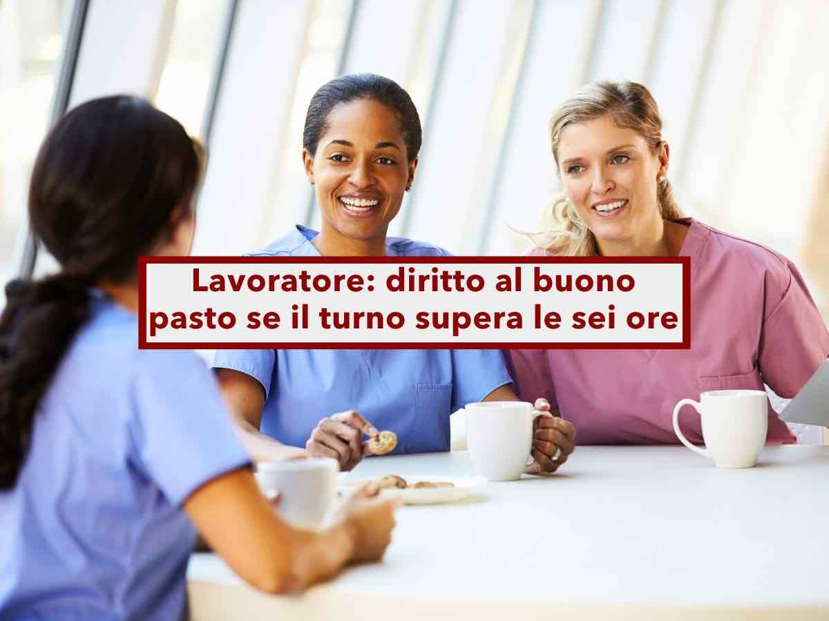 Buoni pasto, ne hai sempre diritto se il tuo turno supera le sei ore di lavoro, ecco per chi: nuova sentenza Cassazione