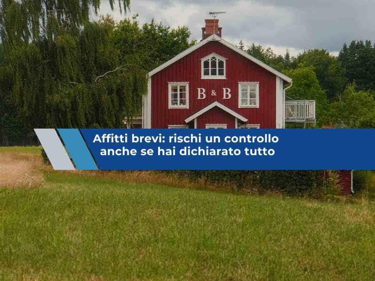 Affitti brevi, ora rischi un controllo anche se hai dichiarato tutto, il Fisco guarda gli annunci online: come difenderti