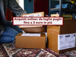 Acquisti online, in arrivo la nuova tassa di 3 euro sui pacchi dalla Cina ed extra UE sotto i 150 euro: ecco cosa cambia