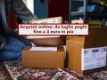 Acquisti online, in arrivo la nuova tassa di 3 euro sui pacchi dalla Cina ed extra UE sotto i 150 euro: ecco cosa cambia